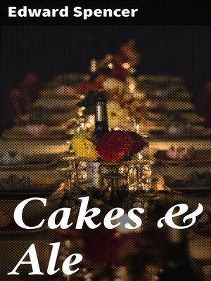 cover image of Cakes & Ale